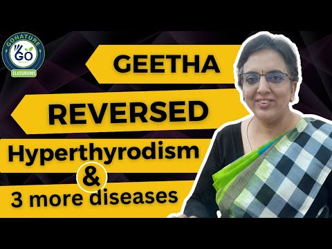 Watch Geetha Reverse Hyperthyroidism &amp; more diseases