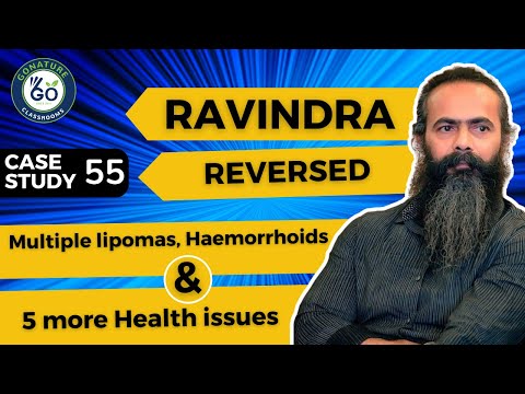 Ravindra reversed Multiple Lipomas, Haemorrhoids, Cholesterol and many more health issues.