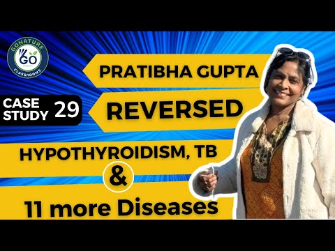 Pratibha Reversed Hypothyroidism, Tb &amp; 11 more diseases || GO NATURE by Vishal Saini