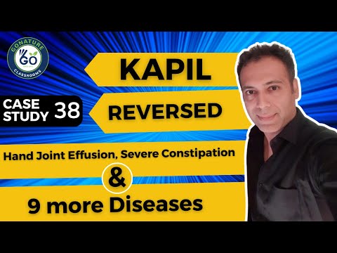 Kapil Reversed Hand Joint Effusion, Severe Constipation, Stress, Bloating, Indigestion and Hair fall