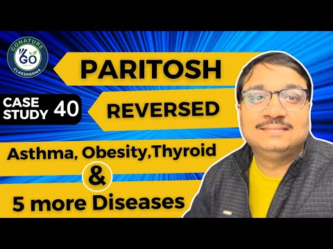 Paritosh Reversed Gas Problem, Thyroid, Skin Issuse, Bloating, Asthma, Back Pain and Obesity.