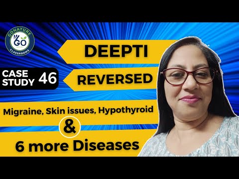 Deepti Reversed Migraine, Skin issues, Hypothyroid and Digestive disorder || Vishal Saini.