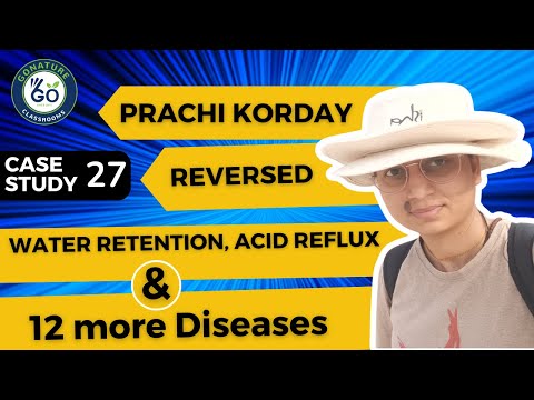 Prachi Reversed Water retention, Acid reflux &amp; 12 more diseases || GO NATURE by Vishal Saini
