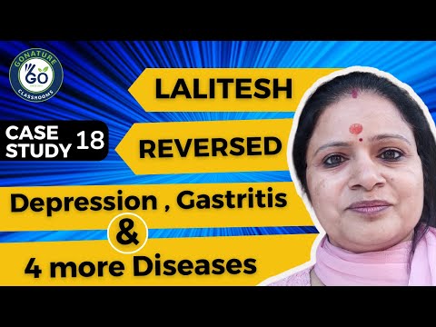Lalitesh reversed Depression, Gastritis and 4 more Diseases || GO NATURE by Vishal Saini