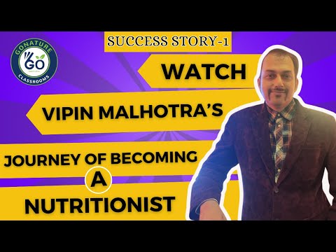 Watch Vipin Malhotra&#039;s Journey of Becoming a Nutritionist